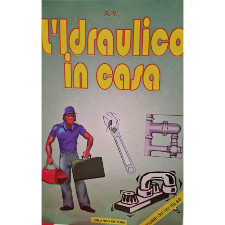 L'idraulico in casa