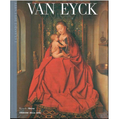 Van Eyck - I Classici Dell'Arte