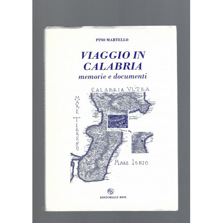 VIAGGIO IN CALABRIA  MEMORIE E DOCUMENTI