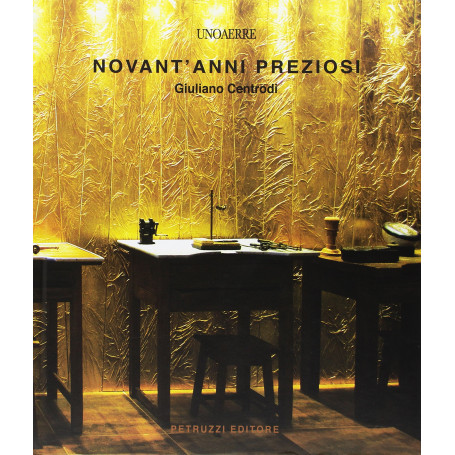 Novant'anni preziosi. UnoAErre.