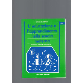 L' EDUCAZIONE E L' APPRENDIMENTO NELLA SCUOLA MATERNA