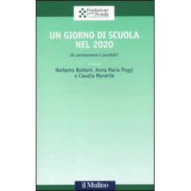 Un giorno di scuola nel 2020. Un cambiamento è possibile?