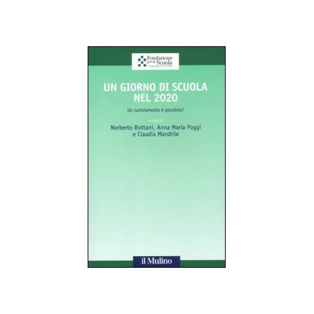 Un giorno di scuola nel 2020. Un cambiamento è possibile?