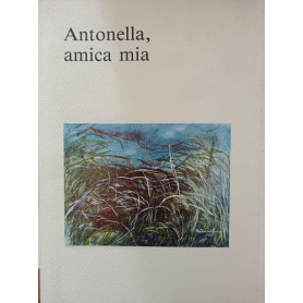 Antonella amica mia