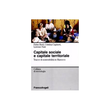 Capitale sociale e capitale territoriale. Tracce di sostenibilità in Marocco