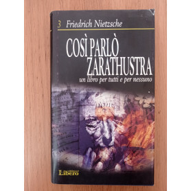 Cos¬ parlò Zarathustra