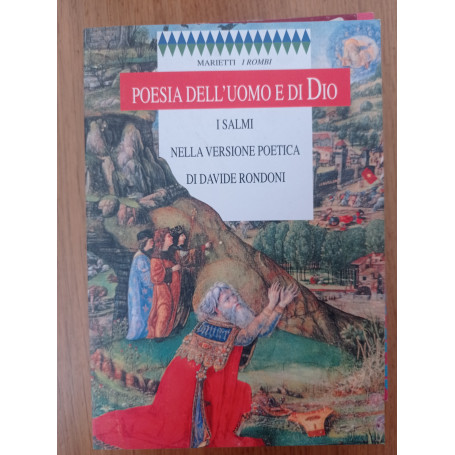 Poesia dell'uomo e di Dio. I Salmi nella versione poetica di Davide Rondoni