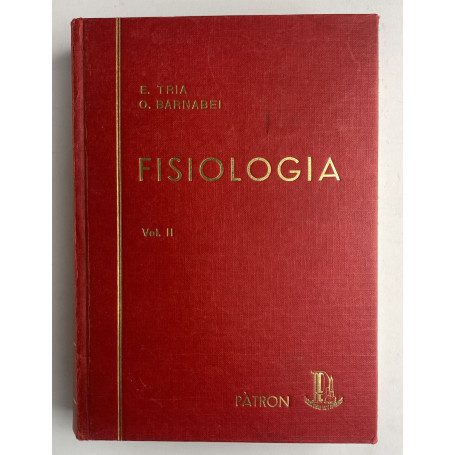 Fisiologia (Vol.2). Fisiologia degli organi e degli apparati