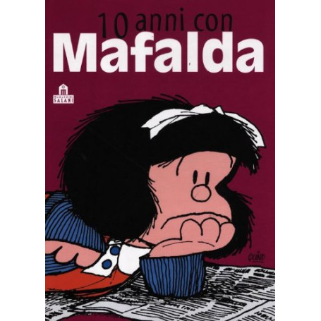 10 anni con Mafalda