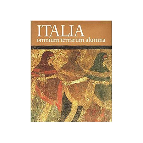 Italia omnium terrarum alumna