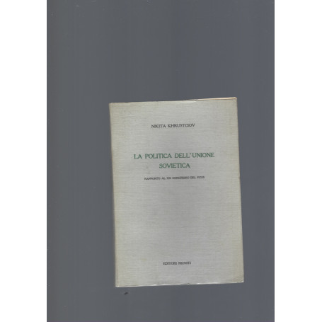 LA POLITICA DELL' UNIONE SOVIETICA