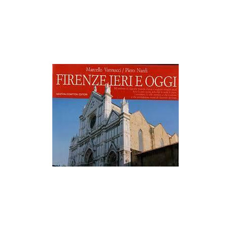 Firenze ieri e oggi