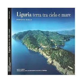 Liguria terra tra cielo e mare