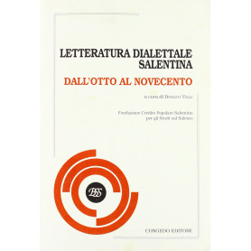 Letteratura dialettale salentina. Dall'Otto al Novecento