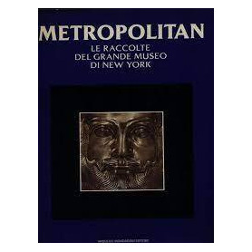 Metropolitan. Le raccolte del grande museo di New York