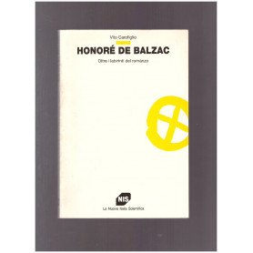 HONORE' DE BALZAC Oltre i labirinti del romanzo