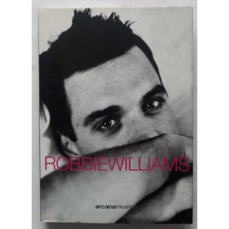 Robbie Williams Tutto su di me
