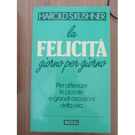 La felicità giorno per giorno