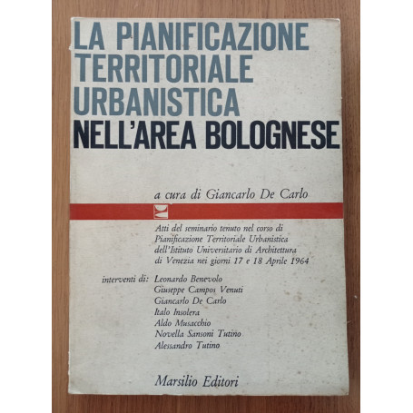 La pianificazione territoriale urbanistica nell'area bolognese