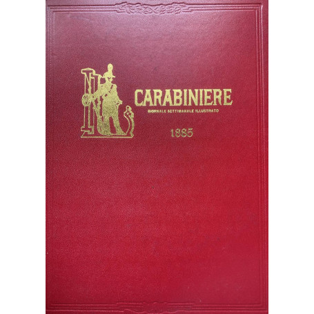 Carabiniere. Giornale settimanale illustrato 1885