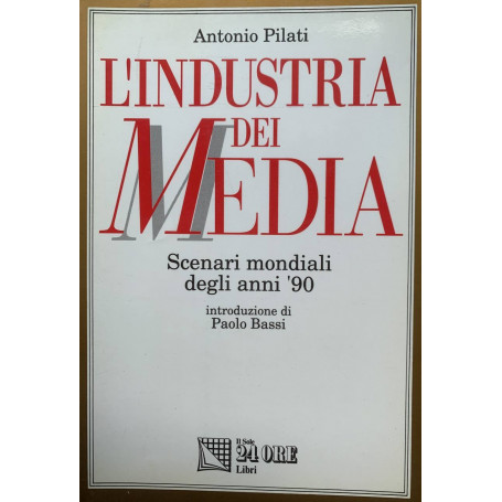 L' industria dei media: scenari mondiali degli anni '90