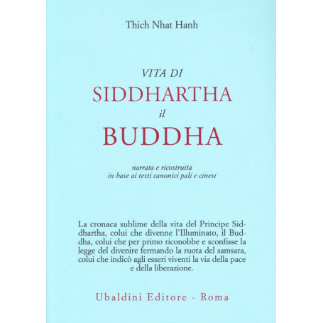 Vita di Siddhartha il Buddha.