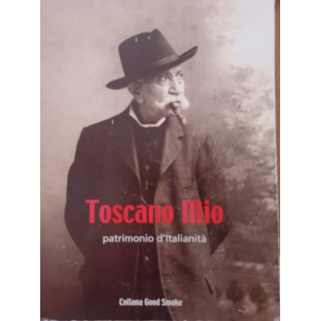 Toscano Mio patrimonio d'Italianità