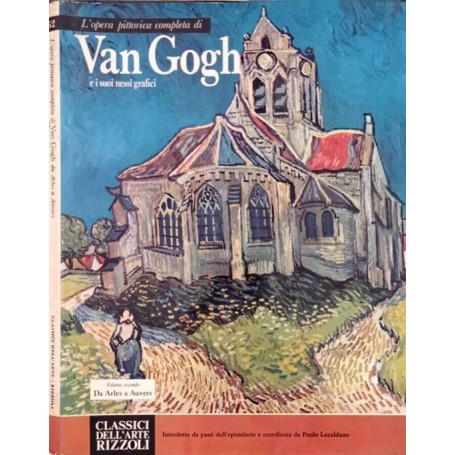 L'opera completa di Van Gogh e i suoi nessi grafici Vol.II