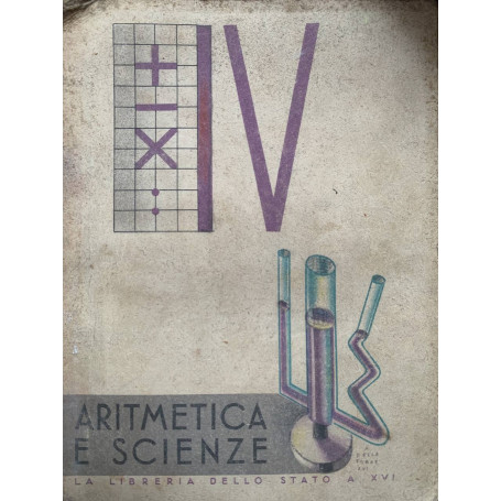 Il libro della IV classe elementare. Aritmetica - scienza