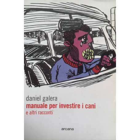 Manuale per investire i cani e altri racconti