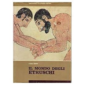 Il mondo degli etruschi