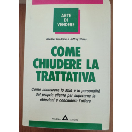 Come chiudere la trattativa