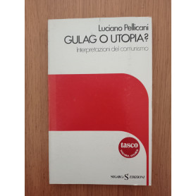 Gulag o Utopia?Librisaggi