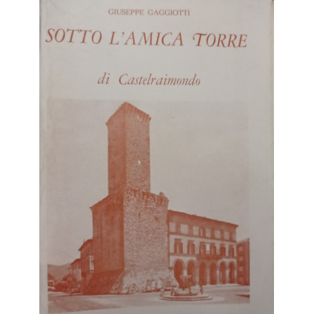 Sotto l'amica torre di Castelraimondo