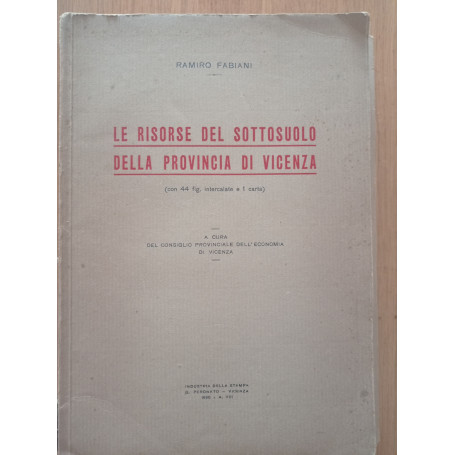 Le risorse del sottosuolo della Provincia di Vicenza