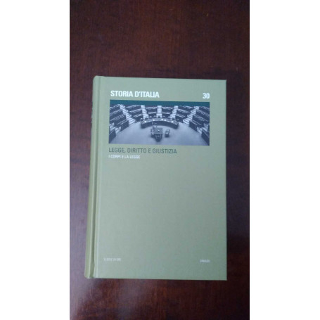 Storia d'Italia - Legge Diritto e Giustizia - I corpi e la Legge
