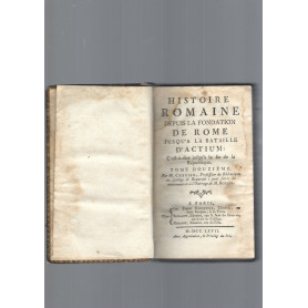 HISTOIRE ROMAINE DEPUIS LA FONDATION DE ROME JUSQU'A LA BATAILLE D' ACTIUM tome 12Librisaggi