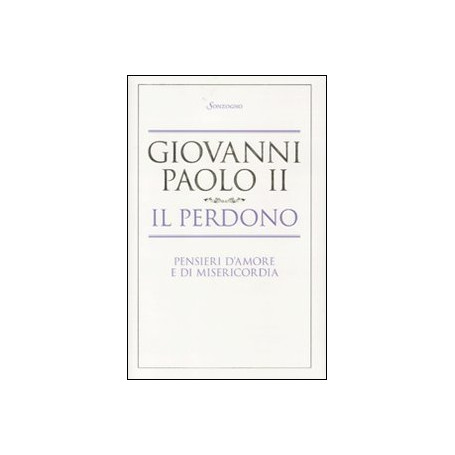 Giovanni Paolo II - Il perdono