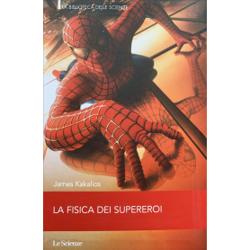 La fisica dei supereroi