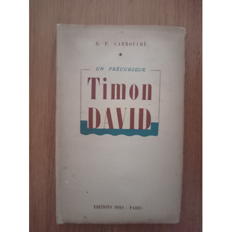Un precurseur Timon DAVID