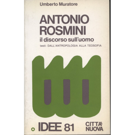 Antonio Rosmini. Il discorso sull'uomo