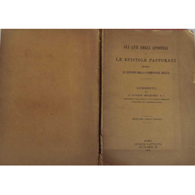 Gli atti degli apostoli e le epistole pastorali secondo le risposte della commissione biblica