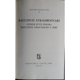 Racconti straordinari. Genesi d'un poema racconti grotteschi e seri