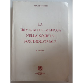 La criminalit  mafiosa nella societ  postindustriale