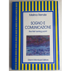 Sogno e comunicazione. The first turning point