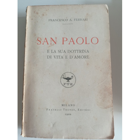 SAN PAOLO e la sua dottrina di vita e d'amore