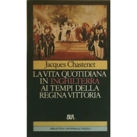 La vita quotidiana in Inghilterra ai tempi della regina Vittoria