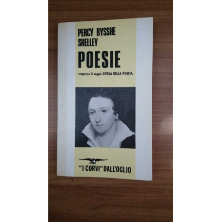 Poesie. ( compreso il saggio : Difesa della Poesia )