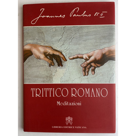 Trittico romano. Meditazioni