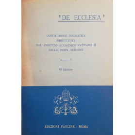 De ecclesia costituzione dogmatica promulgata dal Concilio Ecumenico Vaticano II